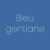 Bleu Gentiane